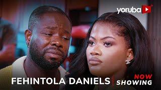 Fehintola Daniels Yoruba Movie Irewole Olaniyan, Itele, Adeboye Victoria, Jumoke Odetola,Akeem Ogara