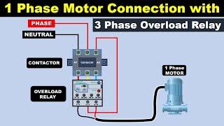 Single Phase Motor Connection with 3 Phase Overload relay @ElectricalWiringSchool