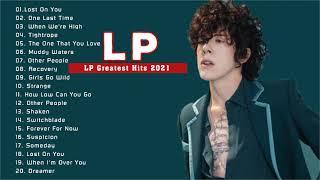 Best of LP 2021 - LP Greatest Hits Full Album 2021