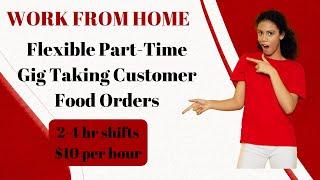 Boost Your Income: Flexible Part-Time Work From Home Jobs Food Order Specialist | Students Can Apply