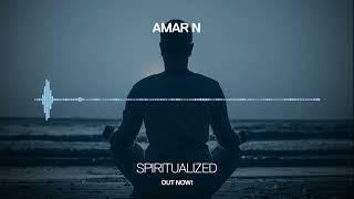 Amar N - Spiritualized [Infrasonic Pure] OUT NOW!