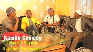 Lasalo ft. Kayeye, Kawetu & Vuusyaungu /crazy katoddler  #kambacomedy #lasalocomedy