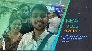 My First Flight Experience | Agra to Mumbai - Mini Vlog Part 1 | April 2024