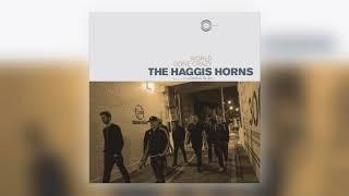 04 The Haggis Horns - World Gone Crazy (Sam Redmore Remix) [Haggis Records]