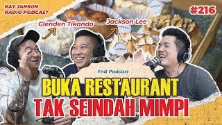 #216 BUKA RESTAURANT TAK SEINDAH MIMPI !! | With GLEN & JACKSON LEE | CHEF PODCAST