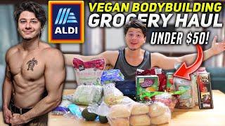 Aldi Vegan Grocery Haul (UNDER $50!) | Muscle Building Foods 