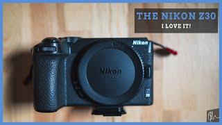 Using the NIKON Z30: I love it!