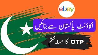2024 Updated Guide to Create eBay Seller account from Pakistan