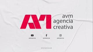 Reel AVM Agencia Creativa