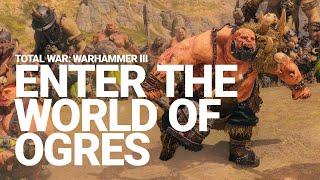 Enter the World of Ogre Kingdoms | Total War: WARHAMMER III