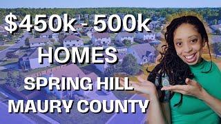  What $450k-$500k Can Get You: Exploring Spring Hill, Maury County Homes! 