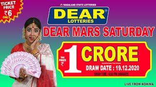 DEAR MARS SATURDAY WEEKLY LOTTERY LIVE TODAY 4.00 PM  |19.12.2020| LIVE FROM NAGALAND