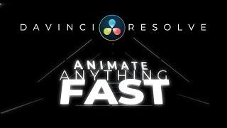 FASTEST Way To Animate Anything Davinci Resolve 17 Tutorial