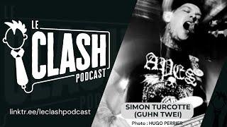 Le Clash - Simon Turcotte (Guhn Twei)