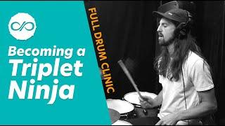 JP Bouvet - FULL DRUM CLINIC - "Becoming a Triplet Ninja"