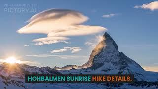 Höhbalmen Hike (Edelweiss Trail): Sunrise Matterhorn Viewpoint, Zermat #travel