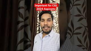 Important update for CGL 2024 Aspirants  #ssccgl #ssccgl2024 #shorts