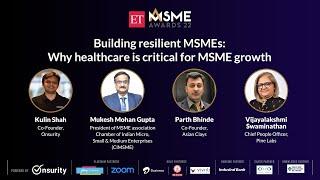 ET MSME Talks | Building resilient MSMEs: Why healthcare is critical for MSME growth