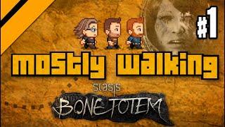 Mostly Walking - Stasis: Bone Totem P1