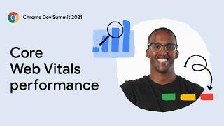 Understanding performance with Core Web Vitals