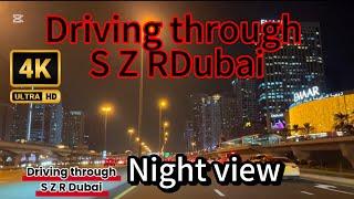 Driving through Shaikh zayed road | dubai road visit | driving tour S Z R