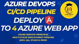 Deploy Angular App to Azure Web App with Azure DevOps | CI/CD Pipeline | Multi-Stage Deployment