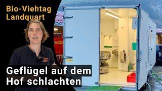 Schlachtmobil - Geflügel auf dem Hof schlachten (vorgestellt von Natalie Cavelti)