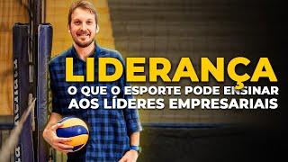 LIDERANÇA: O que o esporte pode ensinar aos líderes empresariais (com André Heller)