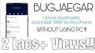 Unlock Bootloader and Install Custom recovery on any Android phone Without pc or root | Bugjaegar