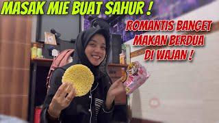 MASAK MIE BUAT SAHUR SUAMI ! ALA ANAK KOST