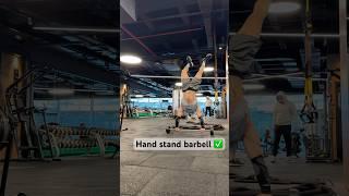 Hand stand barbell #calesthenic  #handstandworkout