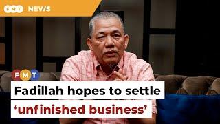 Fadillah hopes to settle ‘unfinished business’ as works minister again