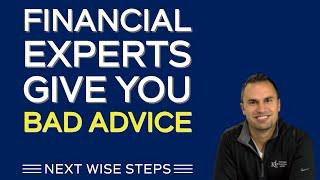 Financial Experts Give You Bad Advice