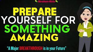 Abraham Hicks 2024 | You're on the Brink of Something SignificantAn Epic Adventure is Ahead for you