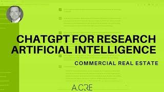 Another Use Case for ChatGPT in Commercial Real Estate - Research and Data