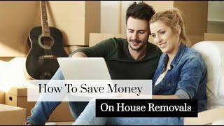 How To Save Money On House Removals | Better Removalists Adelaide