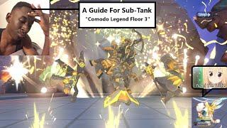 A Comprehensive Guide for Sub-Tank in Comodo Legend F3 | Ragnarok M: Eternal Love