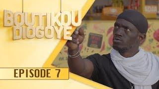 Boutikou Diogoye - Episode 7