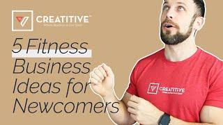 Great Fitness Business Ideas For Newcomers