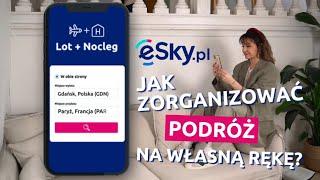 Jak zorganizować podróż na własną rękę? Z eSky.pl to proste!