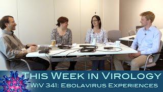 TWiV 341: Ebolavirus experiences