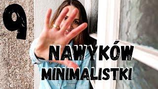 9 NAWYKÓW MINIMALISTKI