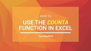How to use the COUNTA Function in Excel
