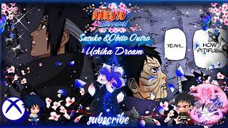 Sasuke & Obito Outro (Credits to Miss Julian Oak)