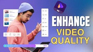 How to Increase Video Quality to 4k | AI Video Enhancer