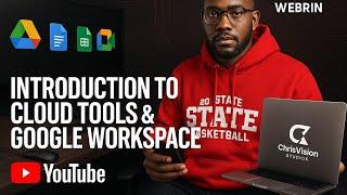 SESSION 4: INTRODUCTION TO GOOGLE WORKSPACE