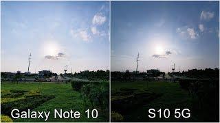 Galaxy Note 10 vs S10 5G Real Life Camera Comparison