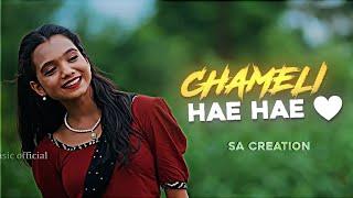 Chameli Hae Hae Edit || 4K Edit Video Status || SA CREATION