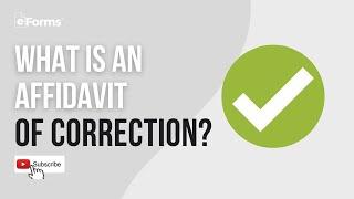 What is an Affidavit of Correction?