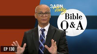 Will We Observe the Ten Commandments in Heaven? And more | 3ABN Bible Q & A